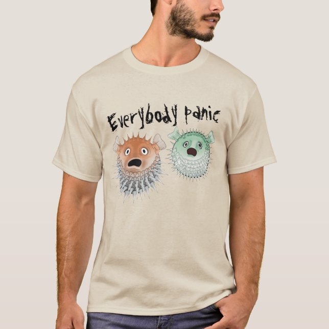 Everybody panic  T-Shirt (Front)