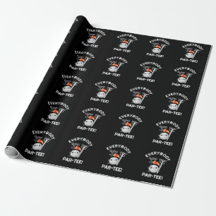 Everybody Par-tee Funny Golf Pun Dark BG Wrapping Paper