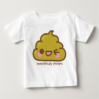 everybody poops baby T-Shirt