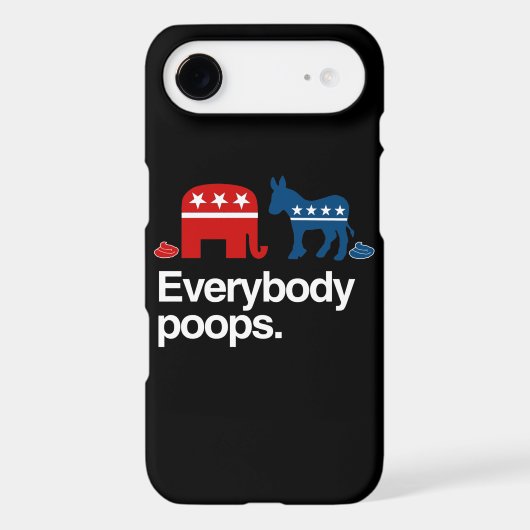 EVERYBODY POOPS POLITICAL Case-Mate iPhone CASE (Back)