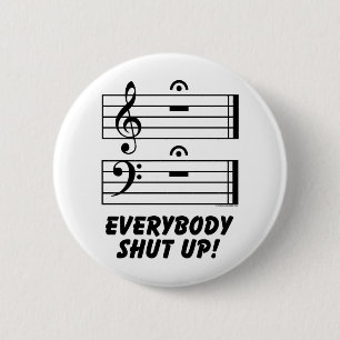 Everybody Shut Up! Button