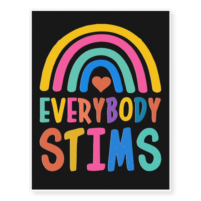 Everybody Stims Neurodiversity Acceptance Awarenes Temporary Tattoos (Front)