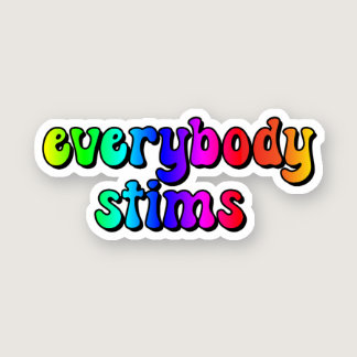 everybody stims Rainbow Typography Sticker
