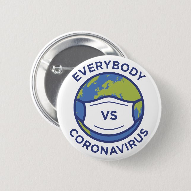 Everybody VS Coronavirus Button (Front & Back)
