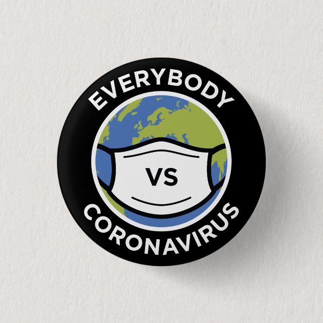 Everybody VS Coronavirus Button (Front)