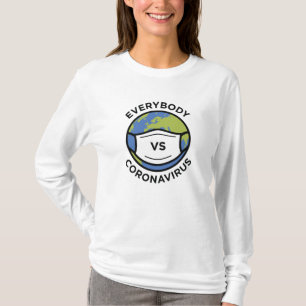 Everybody VS Coronavirus T-Shirt
