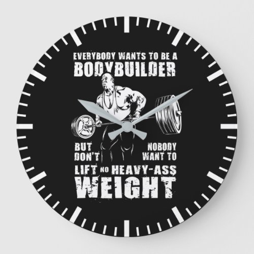 Everybody Wants To Be A Bodybuilder _ Gym Workout Large Clock