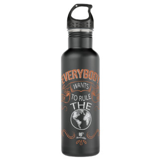 Everybody Wants To Rule The World  Stainless Steel Water Bottle