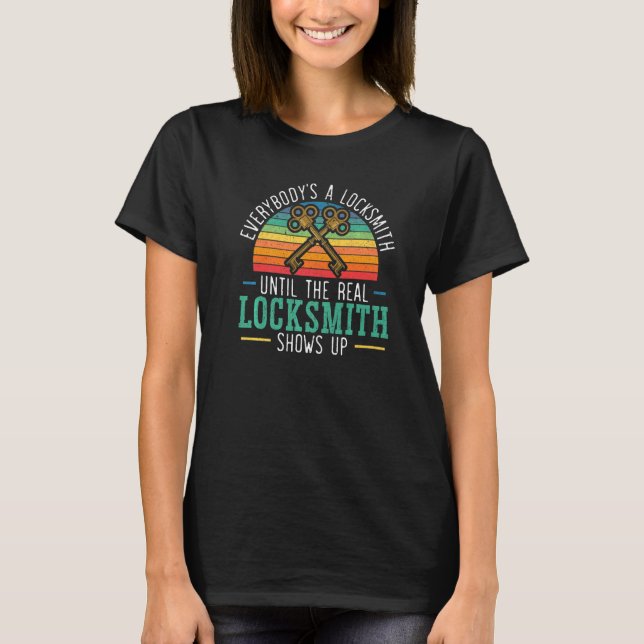 Everybody's A Locksmith Locksmithing Lock Picking  T-Shirt (Front)