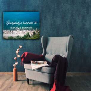 Everybody's business proverb poster