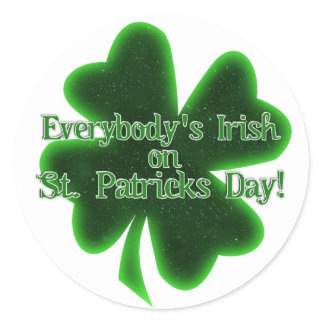Everybody's Irish St. Patrick's Day Classic Round Sticker