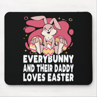 Everybunny And Their Daddy Love Easter Bunny Famil Mouse Pad