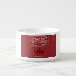 Everyday Buddhism Ice Cream or Chili Bowl