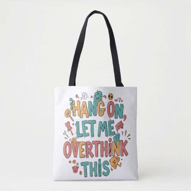  Everyday Expression: Wear Your Personality Tote Bag (Front)