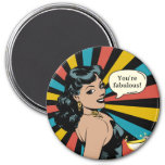 Everyday Fabulous Pinup: Celebrate Yourself! Magnet