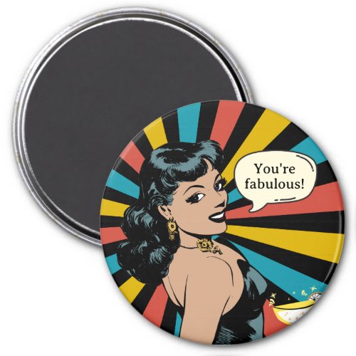 Everyday Fabulous Pinup Celebrate Yourself Magnet