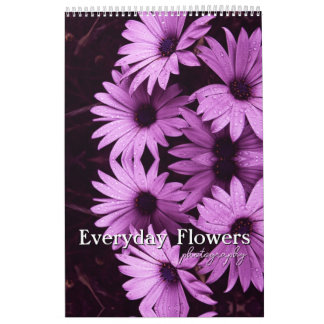 Everyday Flowers Photography Calendar