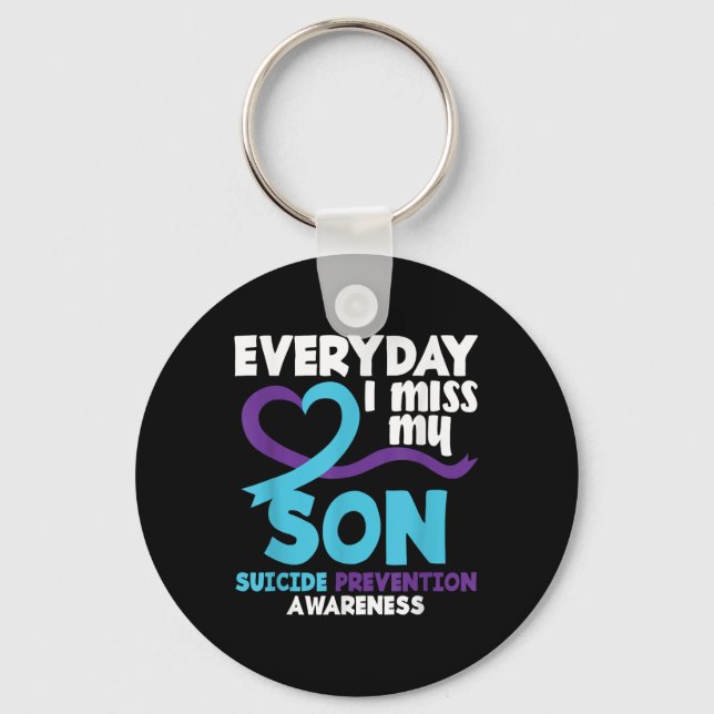 Everyday I Miss My Son Suicide Prevention Awarenes Keychain (Front)