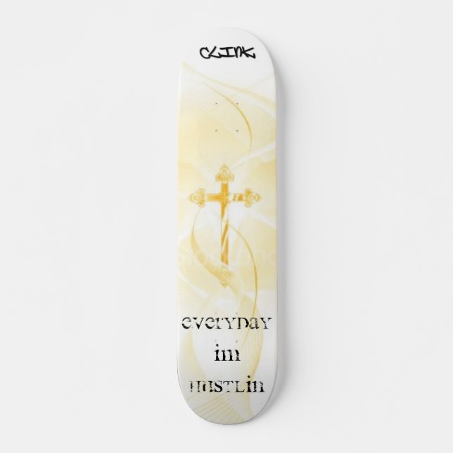 everyday im hustlin clink board  true cross (Front)