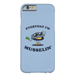 Everyday I&#39;m Musselin&#39; Barely There iPhone 6 Case
