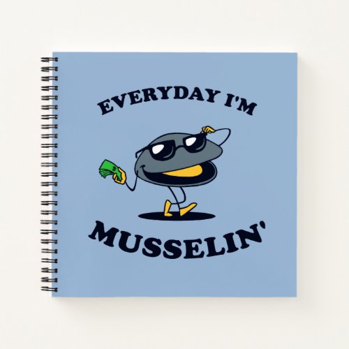 Everyday Im Musselin Notebook