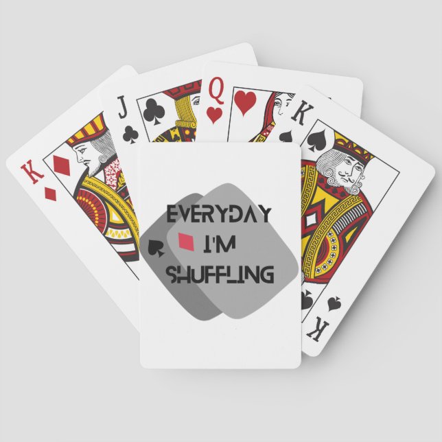 everyday i'm shuffling poker cards (Back)
