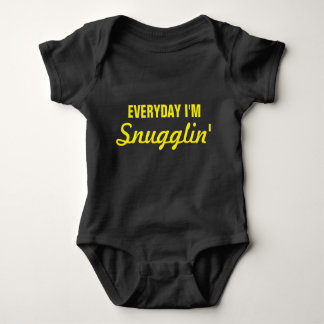 Everyday I'm Snugglin' Funny Baby Bodysuit