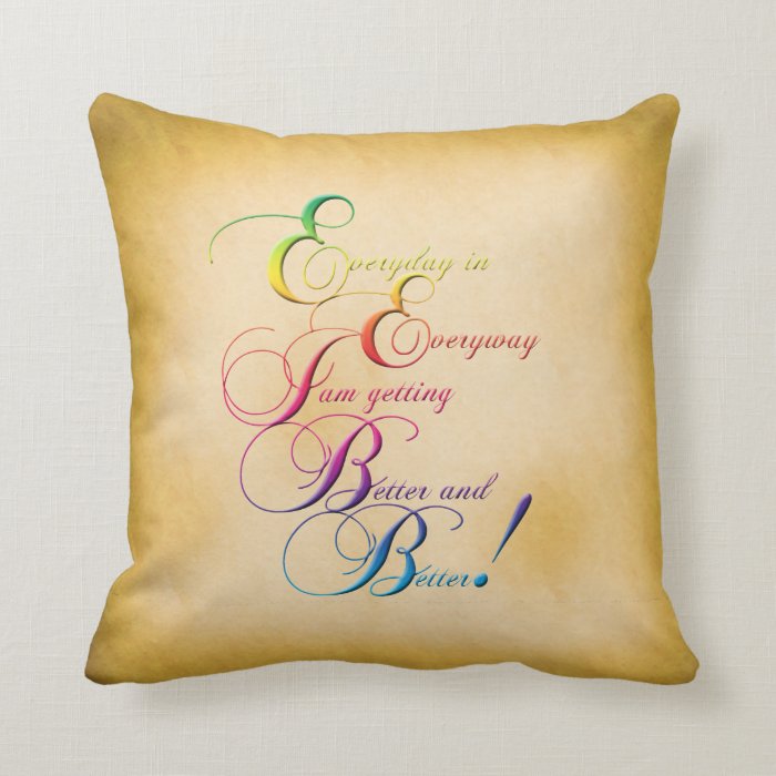 Everyday in Everyway Affirmation Pillow