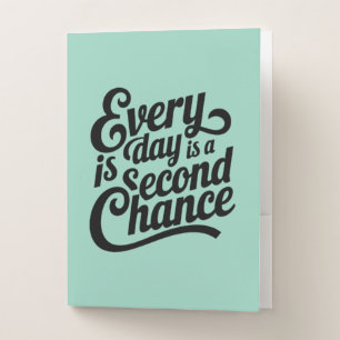 Everyday is a Chance - Mathematical Art Pocket Folder
