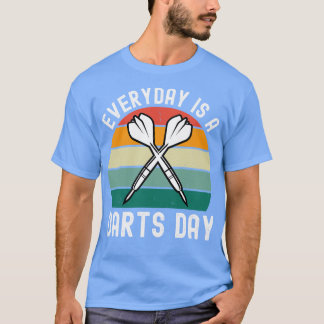 Everyday Is A Darts Day T-Shirt