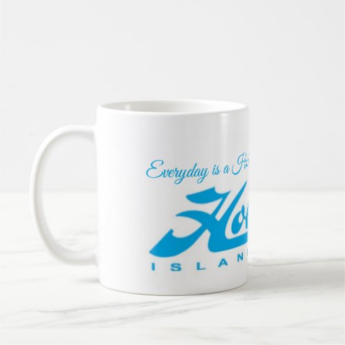 Everyday is a Hobie day white mug