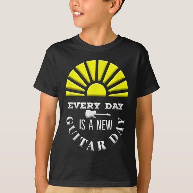 Everyday Is A New Guitar Day Funny Quote Guitarist T-Shirt (Front)