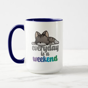 Everyday is a Weekend Coffee Mug