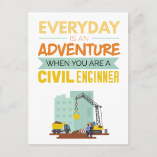 Everyday Is An Adventure Civil Engineer Funny Postcard