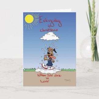 Everyday is Christmas When You Are in LUVV Holiday Card