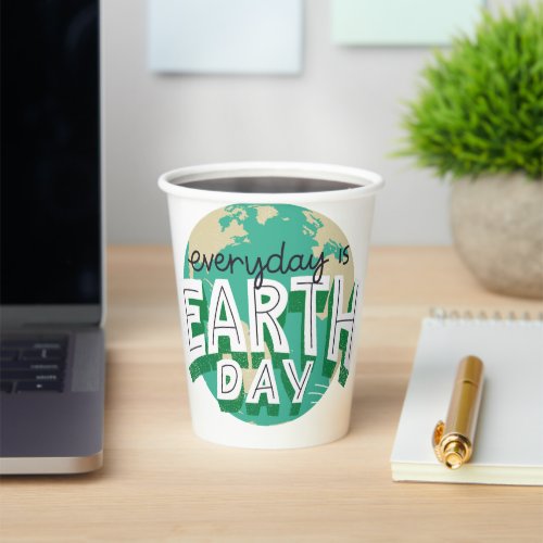 Everyday is Earth day Planet Nature Paper Cups