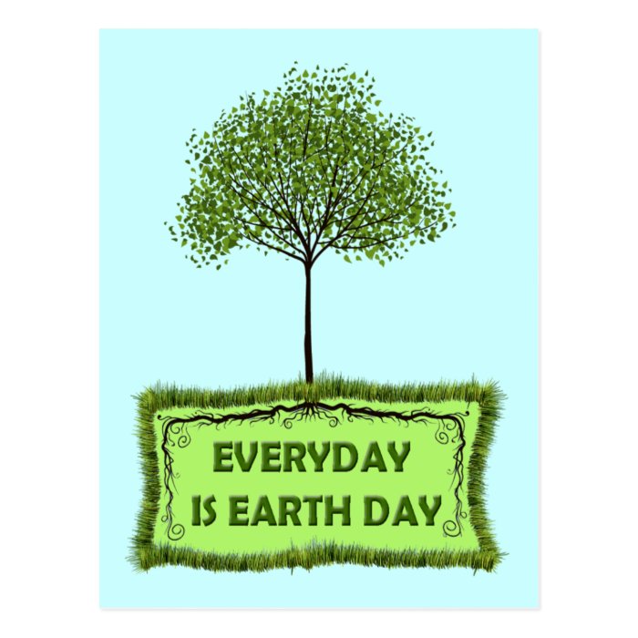 EVERYDAY IS EARTH DAY POSTCARDS