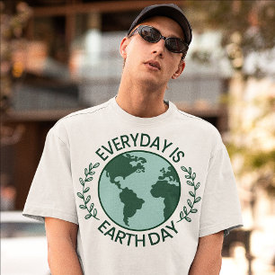 Everyday Is Earth Day - Vintage Green Earth Lover T-Shirt