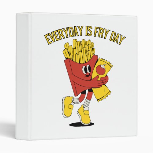 Everyday Is Fry Day 3 Ring Binder