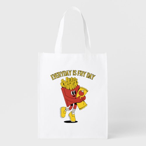 Everyday Is Fry Day Grocery Bag