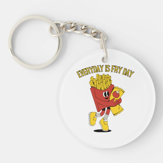 Everyday Is Fry Day Keychain (Front)