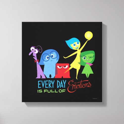 Everyday is Full of Emotions Canvas Print