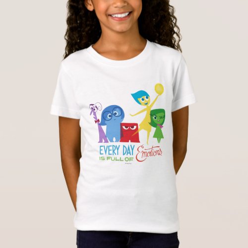 Everyday is Full of Emotions T_Shirt