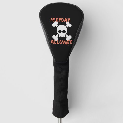 Everyday Is Halloween Sticker Golf Head Cover