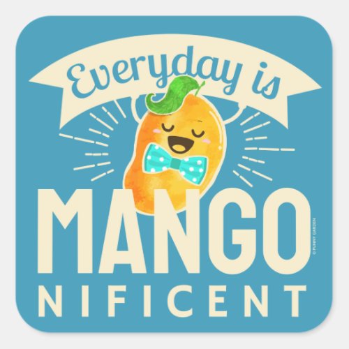 Everyday is Mangonificent _ Mango Pun Square Sticker