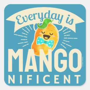 Everyday is Mangonificent - Mango Pun Square Sticker