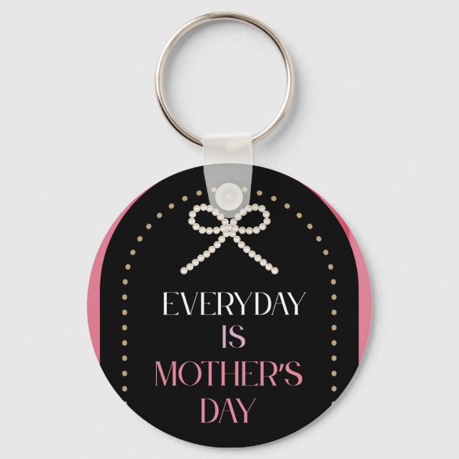 Everyday is Mothers Day Elegance Pink Bow Keychain (Front)