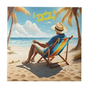 Everyday is Saturday Retired Ceramic Tile