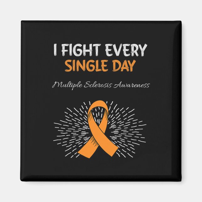 Everyday Multiple Sclerosis Awareness Orange Ribbo Magnet (Front)