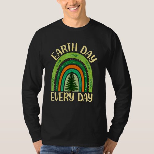 Everyday Rainbow Pine Tree Earth Day T_Shirt